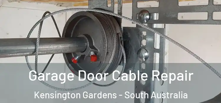 Garage Door Cable Repair Kensington Gardens - South Australia