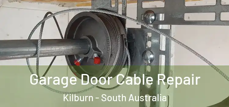 Garage Door Cable Repair Kilburn - South Australia