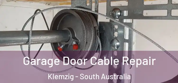 Garage Door Cable Repair Klemzig - South Australia