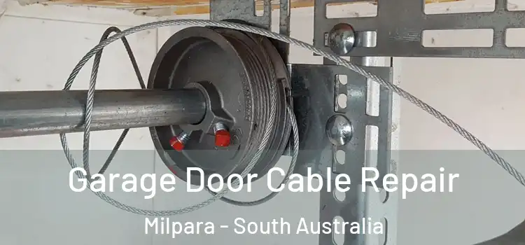 Garage Door Cable Repair Milpara - South Australia
