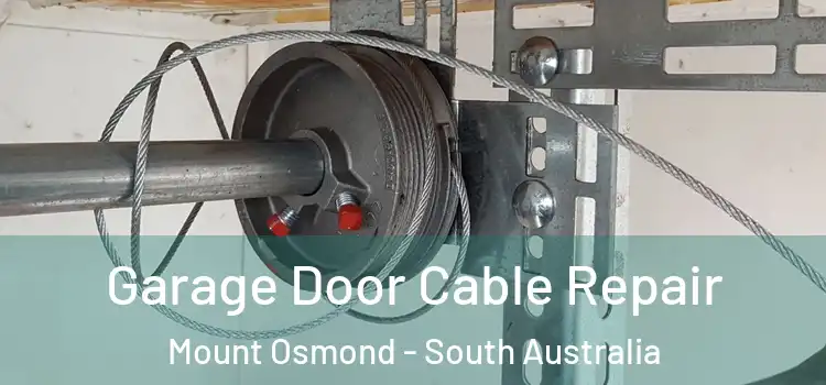 Garage Door Cable Repair Mount Osmond - South Australia