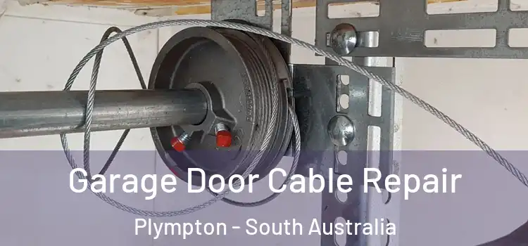 Garage Door Cable Repair Plympton - South Australia