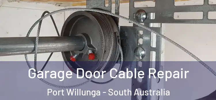 Garage Door Cable Repair Port Willunga - South Australia
