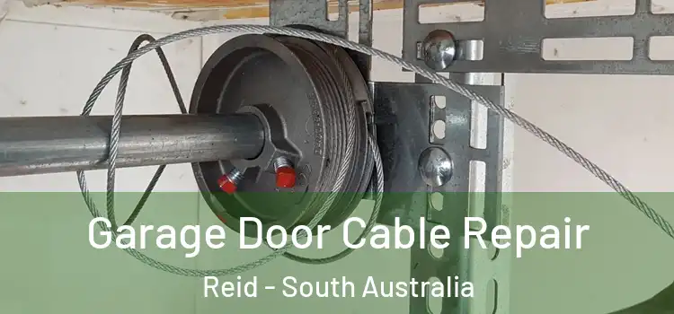 Garage Door Cable Repair Reid - South Australia