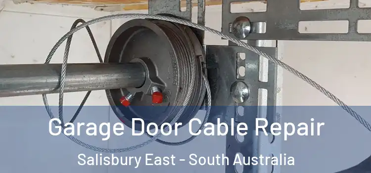 Garage Door Cable Repair Salisbury East - South Australia