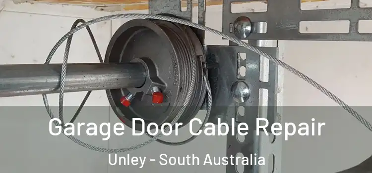 Garage Door Cable Repair Unley - South Australia