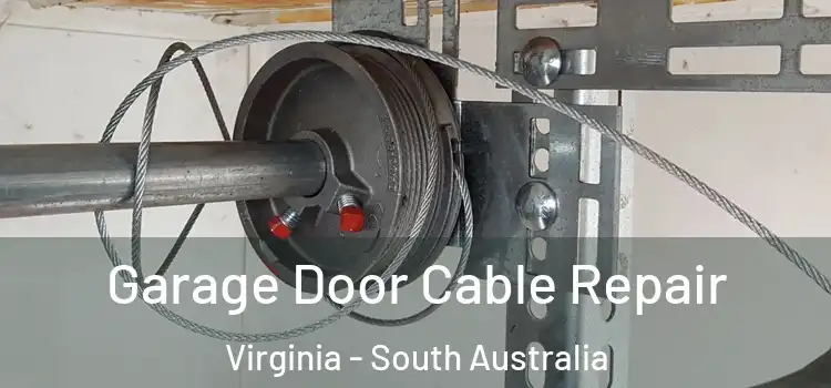 Garage Door Cable Repair Virginia - South Australia