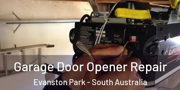 Garage Door Opener Repair Evanston Park - South Australia
