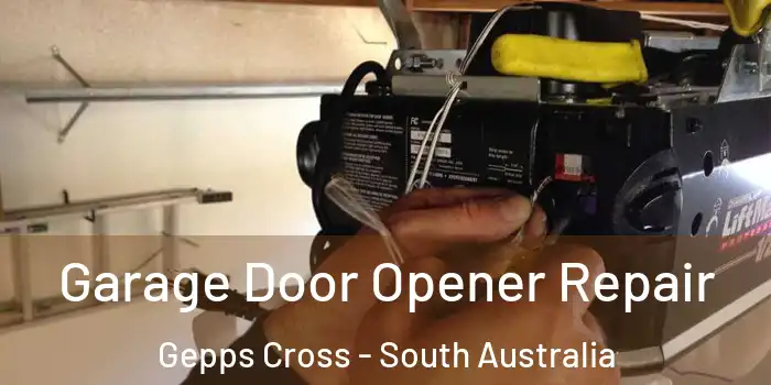 Garage Door Opener Repair Gepps Cross - South Australia