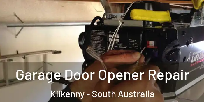 Garage Door Opener Repair Kilkenny - South Australia