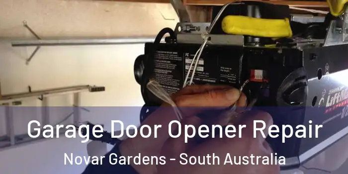 Garage Door Opener Repair Novar Gardens - South Australia