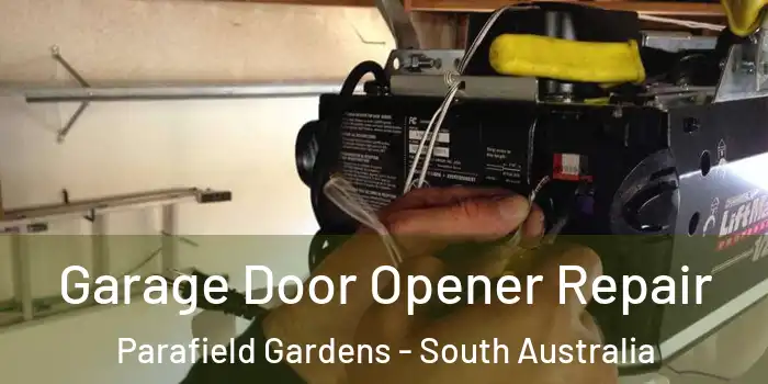 Garage Door Opener Repair Parafield Gardens - South Australia