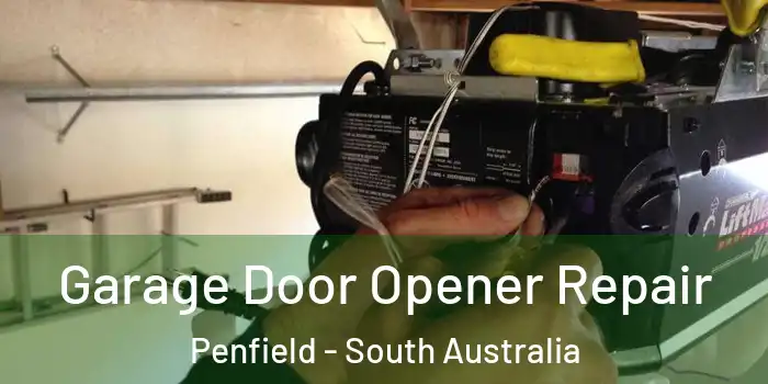 Garage Door Opener Repair Penfield - South Australia