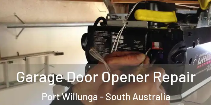 Garage Door Opener Repair Port Willunga - South Australia