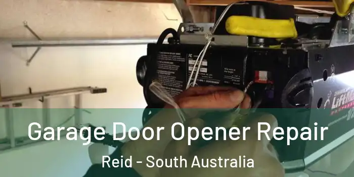 Garage Door Opener Repair Reid - South Australia
