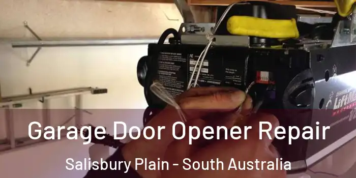 Garage Door Opener Repair Salisbury Plain - South Australia