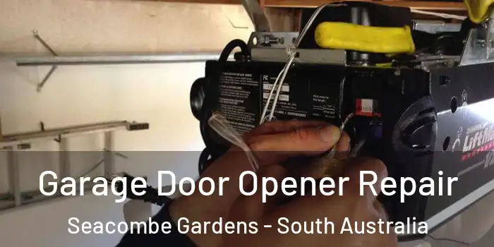 Garage Door Opener Repair Seacombe Gardens - South Australia