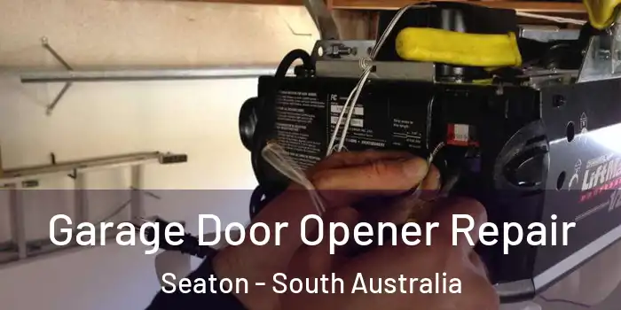 Garage Door Opener Repair Seaton - South Australia