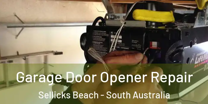 Garage Door Opener Repair Sellicks Beach - South Australia