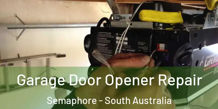 Garage Door Opener Repair Semaphore - South Australia