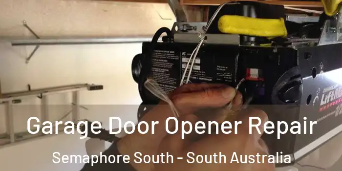 Garage Door Opener Repair Semaphore South - South Australia