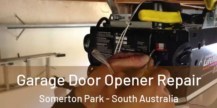 Garage Door Opener Repair Somerton Park - South Australia