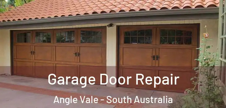 Garage Door Repair Angle Vale - South Australia