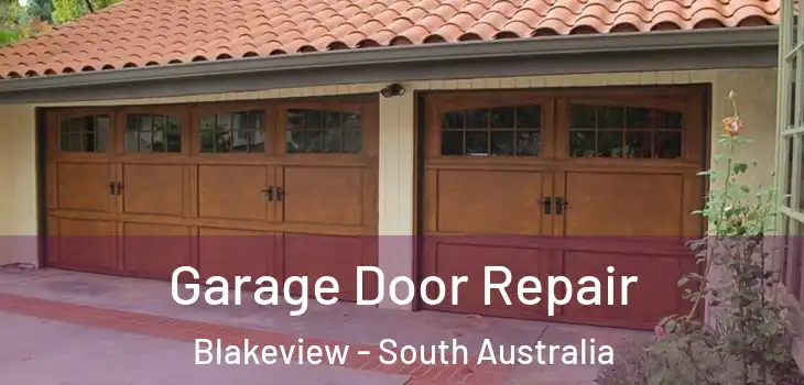 Garage Door Repair Blakeview - South Australia