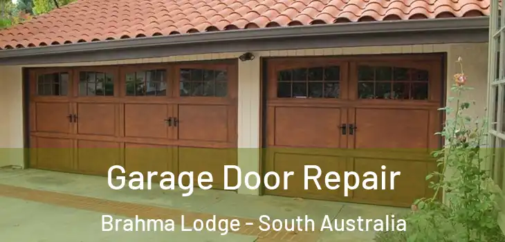 Garage Door Repair Brahma Lodge - South Australia