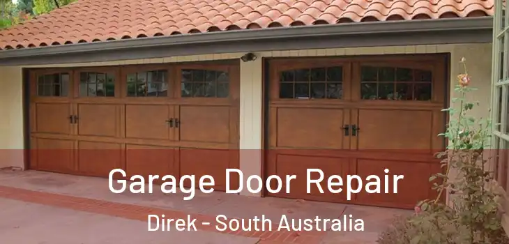 Garage Door Repair Direk - South Australia