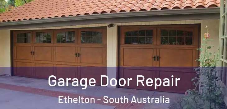 Garage Door Repair Ethelton - South Australia