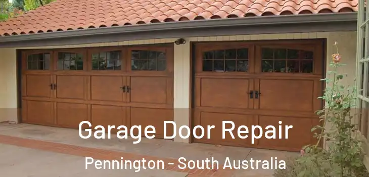 Garage Door Repair Pennington - South Australia