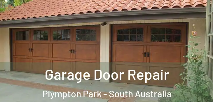 Garage Door Repair Plympton Park - South Australia