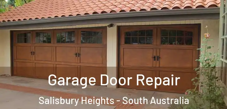 Garage Door Repair Salisbury Heights - South Australia