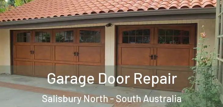 Garage Door Repair Salisbury North - South Australia