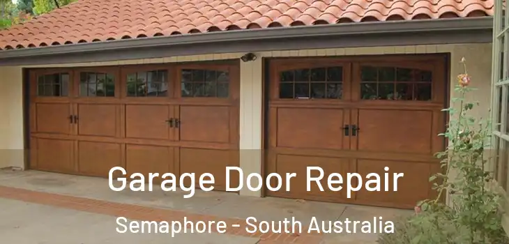 Garage Door Repair Semaphore - South Australia