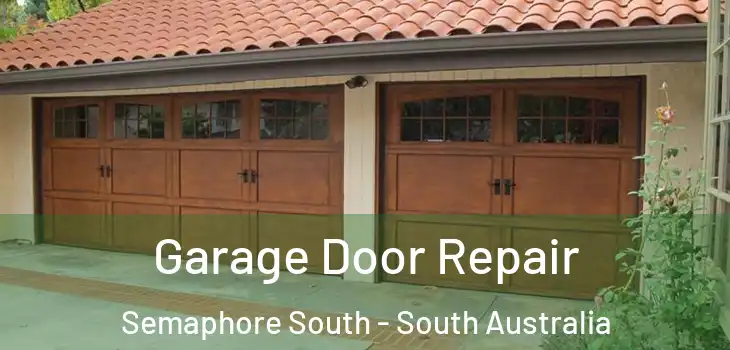 Garage Door Repair Semaphore South - South Australia
