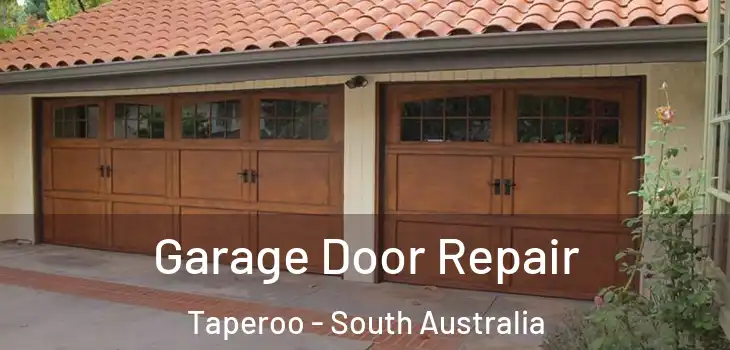 Garage Door Repair Taperoo - South Australia