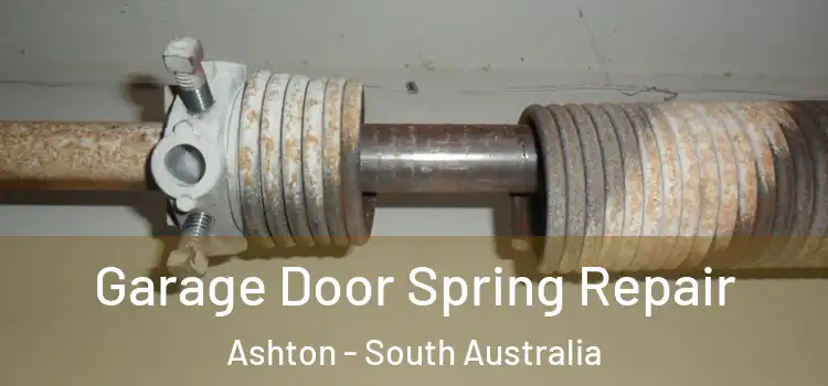 Garage Door Spring Repair Ashton - South Australia