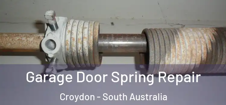 Garage Door Spring Repair Croydon - South Australia