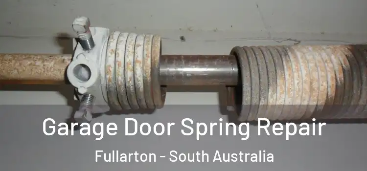 Garage Door Spring Repair Fullarton - South Australia