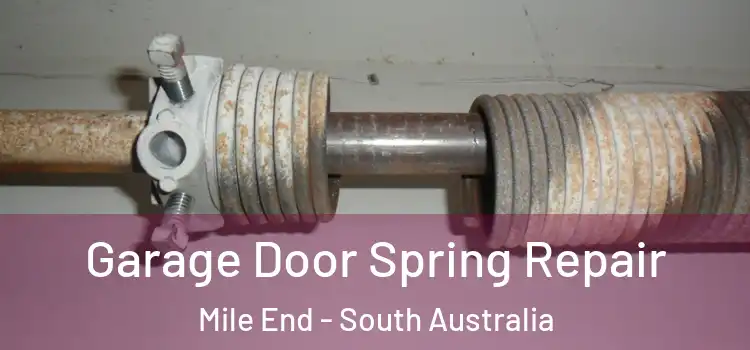 Garage Door Spring Repair Mile End - South Australia