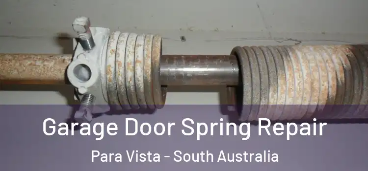 Garage Door Spring Repair Para Vista - South Australia