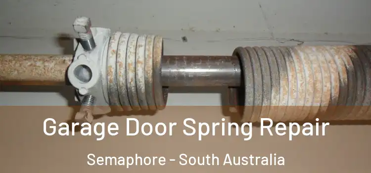 Garage Door Spring Repair Semaphore - South Australia