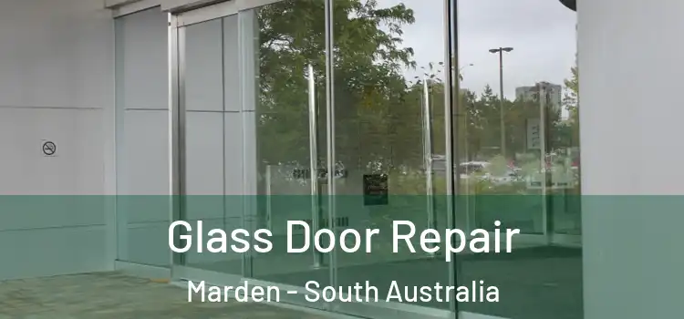 Glass Door Repair Marden - South Australia
