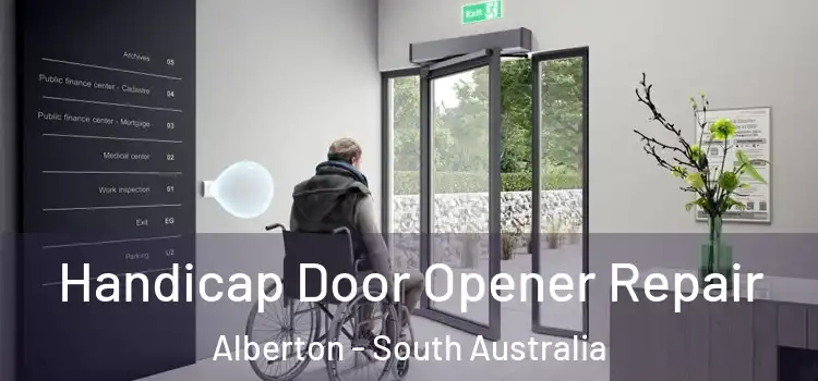 Handicap Door Opener Repair Alberton - South Australia