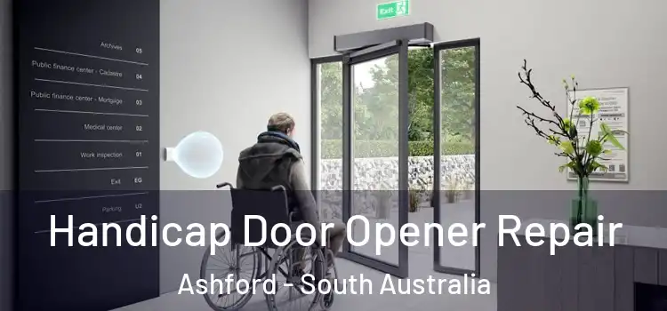 Handicap Door Opener Repair Ashford - South Australia