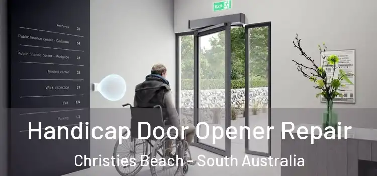 Handicap Door Opener Repair Christies Beach - South Australia