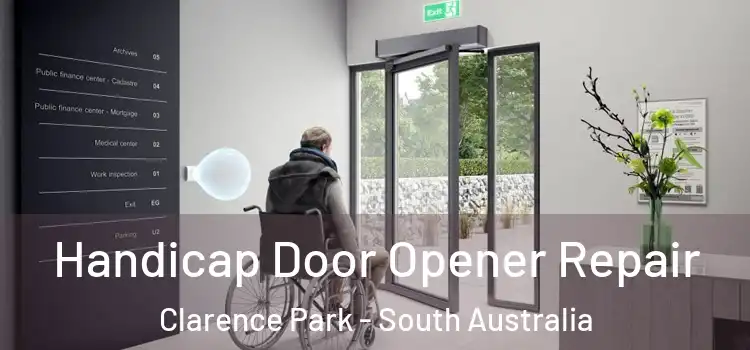 Handicap Door Opener Repair Clarence Park - South Australia