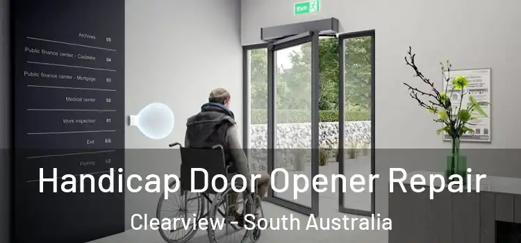 Handicap Door Opener Repair Clearview - South Australia